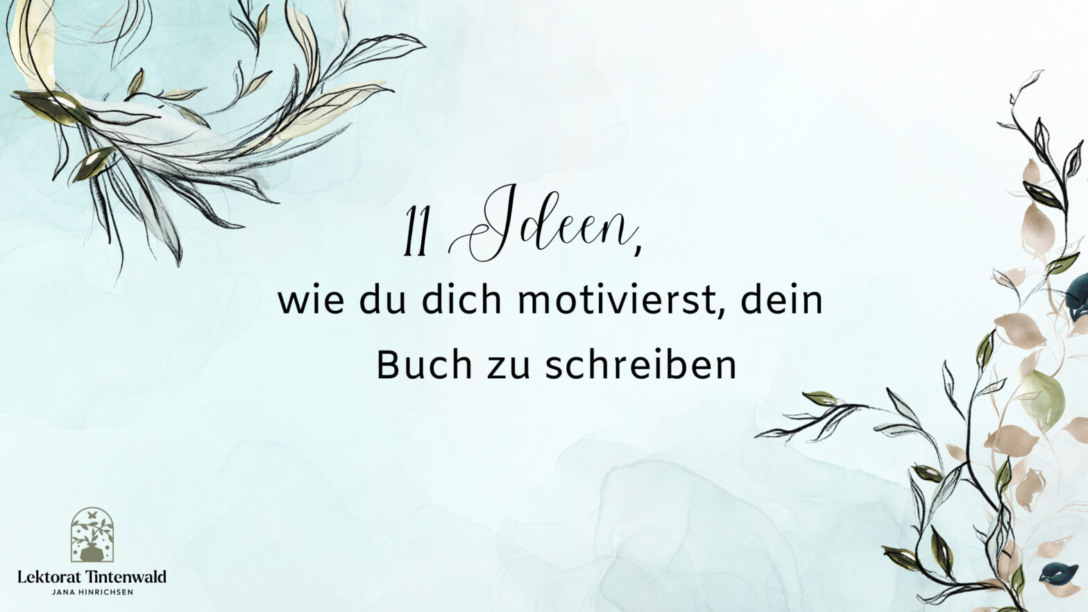 11 Ideen, wie du dich motivierst, dein Buch zu schreiben